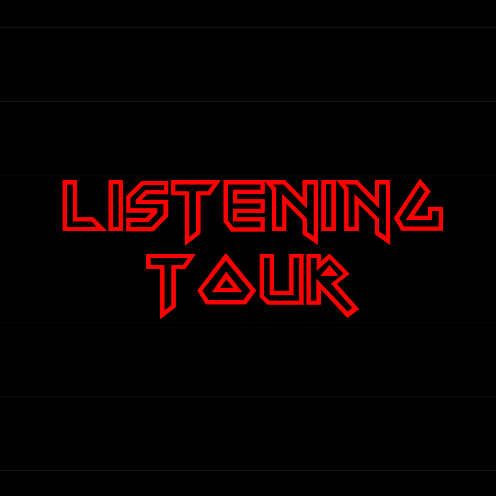 Listening Tour